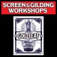 Silk Screening & Reverse Glass Gilding Workshop 4-Days