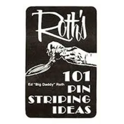 101 Pinstriping Ideas by Ed "Big Daddy" Roth Book