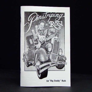 Pinstriping by Roth Ed Big Daddy Roth