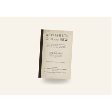 Alphabets Old and New (1906) — Hardcover Reprint