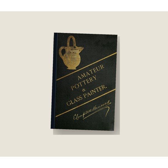 The Amateur Pottery & Glass Painter (1881) — Digital Download The Amateur Pottery & Glass Painter (1881) — Digital Download