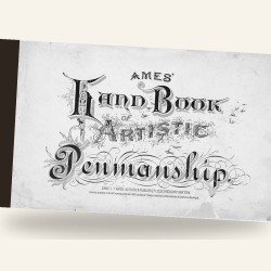 Ames' Hand Book of Artistic Penmanship (1882) — Digital Download