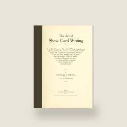The Art of Show Card Writing (1907 ed.) (1907) — Digital Download