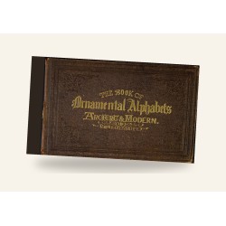 The Book of Ornamental Alphabets, Ancient & Modern (1860) — Digital Download