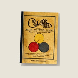 Color Mixing Guide for Artists, Painters, Decorators, Printing Pressmen and Show Card Writers (1923) — Digital Download