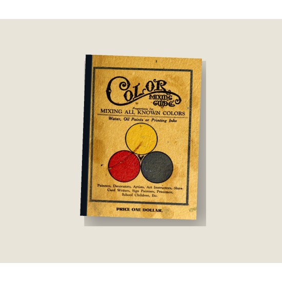 Color Mixing Guide for Artists, Painters, Decorators, Printing Pressmen and Show Card Writers (1923) — Digital Download