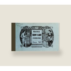 Druggists and Dispensers Practical Show Card Instructor (1909) — Digital Download