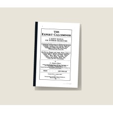 The Expert Calciminer (1912) — Hardcover Reprint