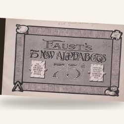 Faust's 75 New Alphabets (1912) — Digital Download
