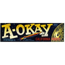 A Okay Rocket Fruit Crate Label