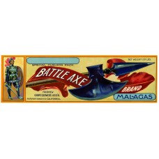 Battle Axe Malagas Fruit Crate Label Battle Axe Malagas Fruit Crate Label