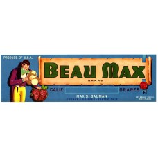Beau Max Grapes Fruit Crate Label Beau Max Grapes Fruit Crate Label