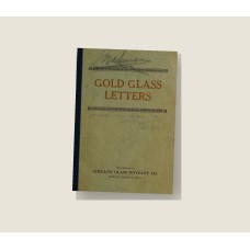 Gold Glass Letters (1910) — Hardcover Reprint Gold Glass Letters (1910) — Hardcover Reprint