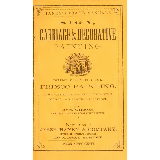 Haney's Manual of Sign, Carriage, and Decorative Painting (1870) — Digital Download