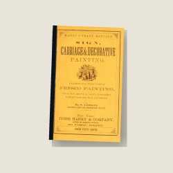 Haney's Manual of Sign, Carriage, and Decorative Painting (1870) — Digital Download