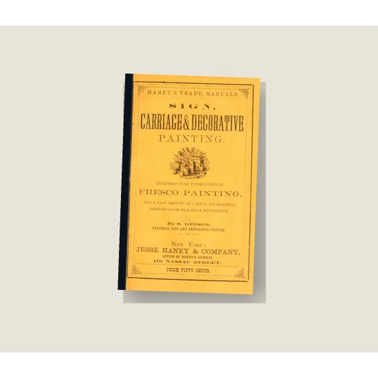 Haney's Manual of Sign, Carriage, and Decorative Painting (1870) — Digital Download