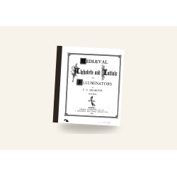 Mediaeval Alphabets and Initials for Illuminators (1886) — Digital Download