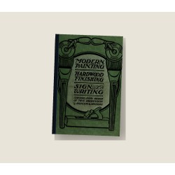 Modern Painting, Hardwood Finishing and Sign Writing (1914) — Digital Download