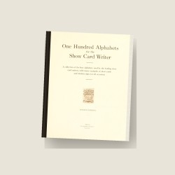 One Hundred Alphabets for the Show Card Writer (1919) — Digital Download