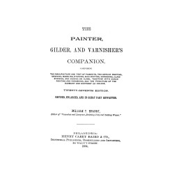 The Painter, Gilder, and Varnisher's Companion (1894) — Digital Download The Painter, Gilder, and Varnisher's Companion (1894) — Digital Download
