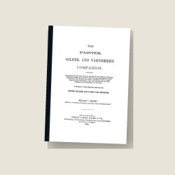 The Painter, Gilder, and Varnisher's Companion (1894) — Digital Download