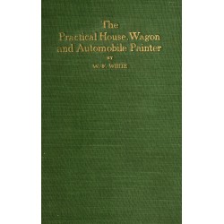 Practical House, Wagon and Automobile Painter (1919) — Digital Download Practical House, Wagon and Automobile Painter (1919) — Digital Download