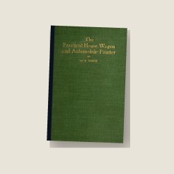 Practical House, Wagon and Automobile Painter (1919) — Digital Download