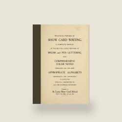 Practical Phrases of Show Card Writing (1922) — Digital Download