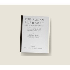 The Roman Alphabet and Its Derivatives (1925) — Paperback Reprint