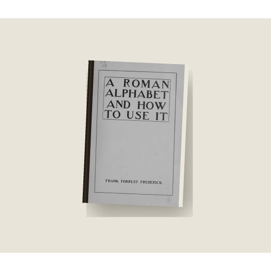 A Roman Alphabet and How to Use It (1917) — Digital Download