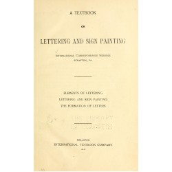 A Textbook on Lettering and Sign Painting (1902) — Digital Download A Textbook on Lettering and Sign Painting (1902) — Digital Download