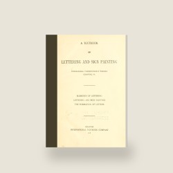 A Textbook on Lettering and Sign Painting (1902) — Digital Download
