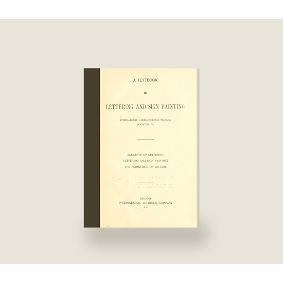 A Textbook on Lettering and Sign Painting (1902) — Digital Download A Textbook on Lettering and Sign Painting (1902) — Digital Download