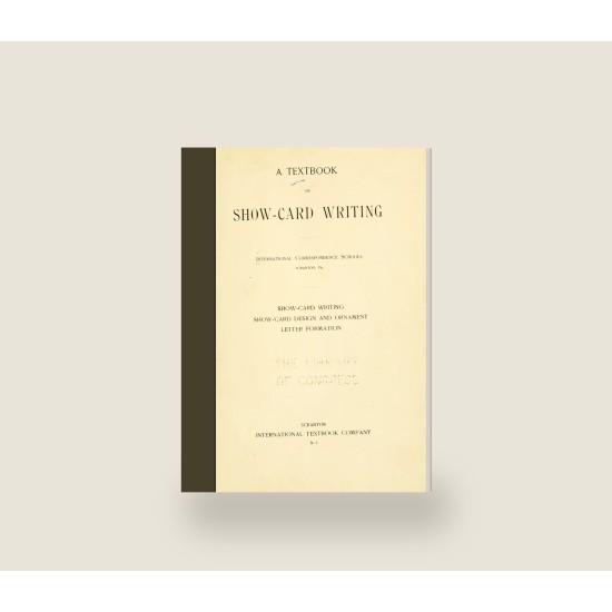 A Textbook on Show-Card Writing (1903) — Digital Download