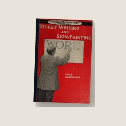 Ticket-Writing and Sign-Painting (1916) — Digital Download