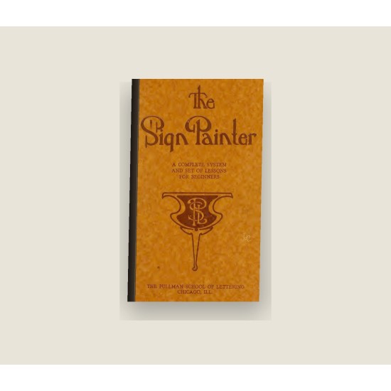 The Sign Painter: The Best Ways to Learn Sign Painting (1916) — Digital Download