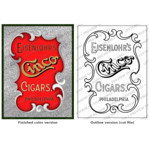 Eisenlohr’s Cinco Cigars — Vintage Cigar Sign Artwork Eisenlohr’s Cinco Cigars — Vintage Cigar Sign Artwork