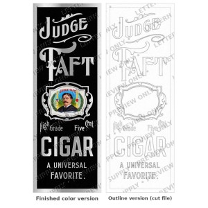 Judge Taft Cigars — Vintage Cigar Sign Artwork Judge Taft Cigars — Vintage Cigar Sign Artwork