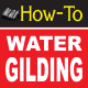 Water Gilding Water Gilding