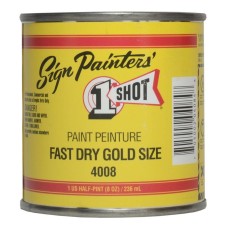 1 Shot Fast Dry 4008 Gold Size - Half Pint 1 Shot Fast Dry 4008 Gold Size - Half Pint