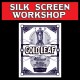 Silk Screen Workshops Silk Screen Workshops
