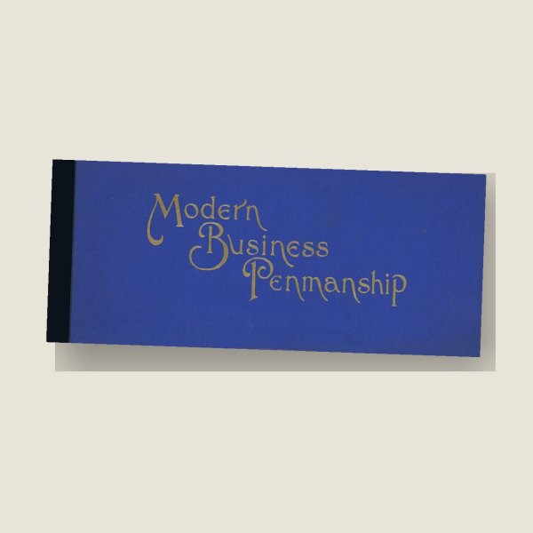 Modern Business Penmanship (1903) — Digital Download